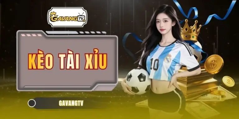 Kèo Tài Xỉu