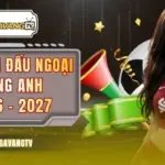 Lịch Thi Đấu Ngoại Hạng Anh 2026 - 2027